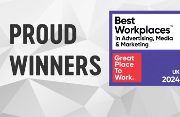 Proud Winners of UK’s Best Workplaces in Advertising, Media & Marketing™!