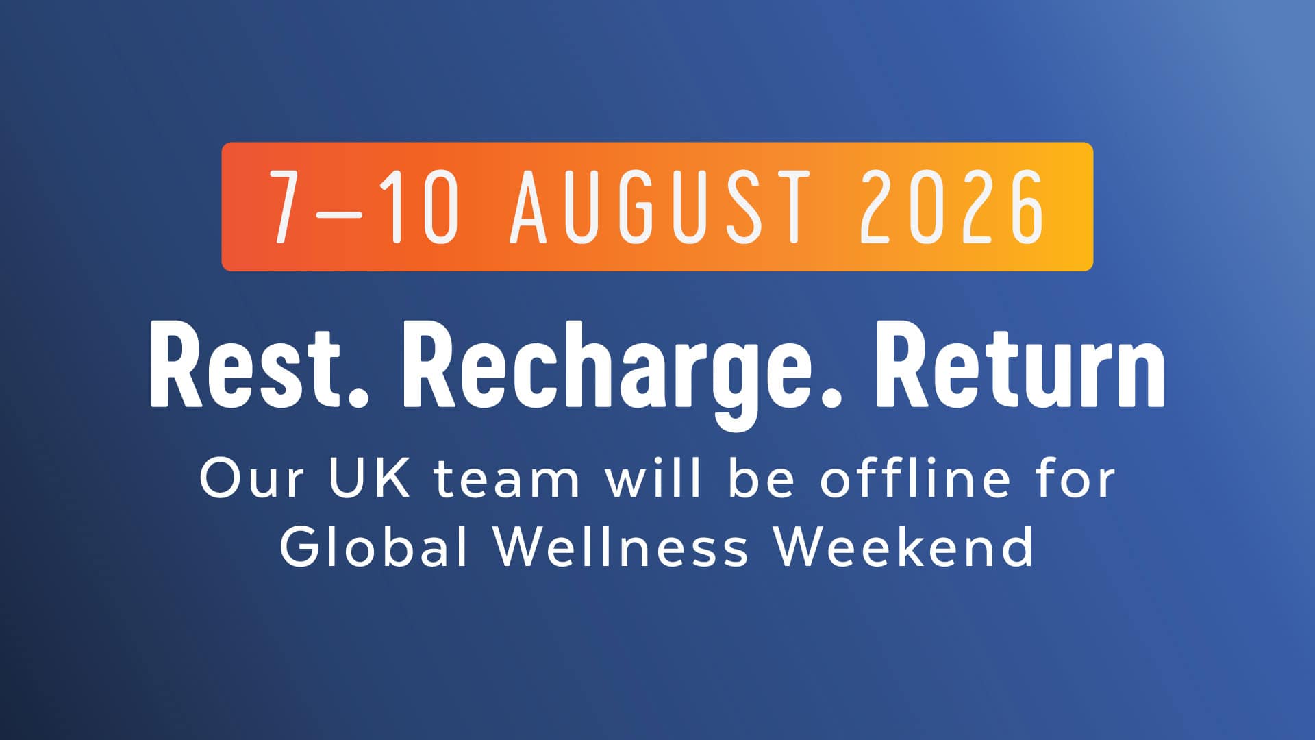 Active International team offline for Global Wellness Weekend 2026.
